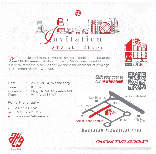 We cordially invites you the inauguration of our 12th showroom in UAE at Mussafah, Abu Dhabi - 36th showroom in the GCC.
