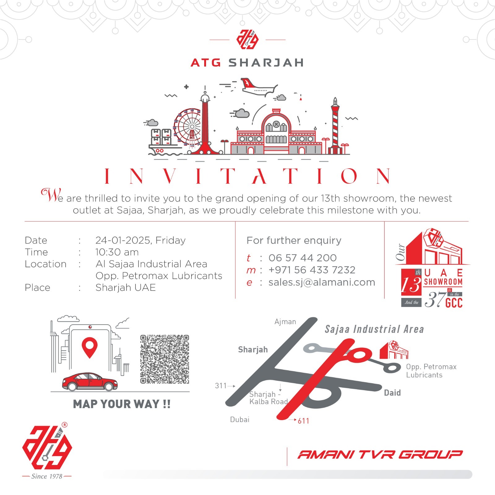 We cordially invites you the inauguration of our 13th showroom in UAE at Al Sajaa, Sharjah- 37th showroom in the GCC.
